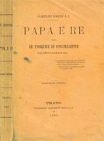 Papa e Re ossia le teoriche di conciliazione politico-religiosa