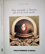 Vita musicale a Savona dal XVI al XVIII secolo