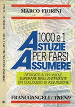 1000 e 1 astuzie per farsi assumere