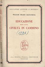 Educazione per una civiltà in cammino