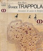 La grande trappola