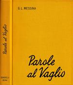 Parole al vaglio