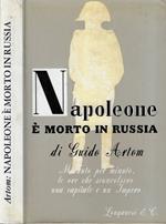 Napoleone è morto in Russia