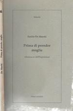 Prima di prender moglie