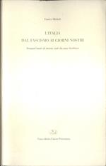 L' Italia dal fascismo ai giorni nostri