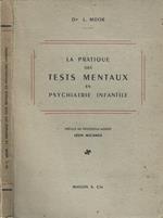 La pratique des tests mentaux en psychiatrie infantile