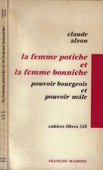 La femme potiche et la femme bonniche