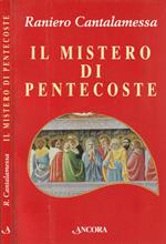 Il mistero di Pentecoste