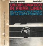 Un diplomatico in prima linea