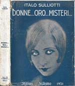 Donne…oro…misteri