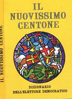 Il nuovissimo centone. Dizionario dell'elettore democratico