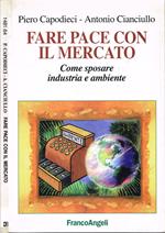 Fare pace con il mercato