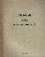 Gli ideali della nuova società