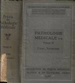 Precis de pathologie medicale Tome IV- Coeur- Vaisseaux