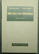 Codice della Corte Costituzionale con i lavori preparatori, la giurisprudenza, le norme impugnate