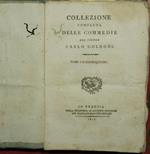 Collezione completa delle Commedie del signor Carlo Goldoni - Vol. XXV