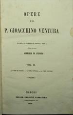 Opere del P. Gioacchino Ventura - Vol. II