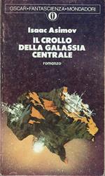 Il crollo della galassia centrale