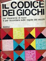 Il codice dei giochi per impararne di nuovi e accordarsi sulle regole dei vecchi