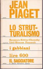 Lo strutturalismo Traduzione e introduzione di Andrea Bonomi