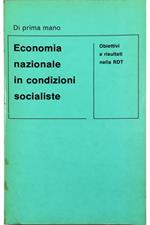 Economia nazionale in condizioni socialiste Obiettivi e risultati nella RDT