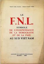 Le FNL symbole de l'independance de la democratie et de la paix au Sud Viet Nam