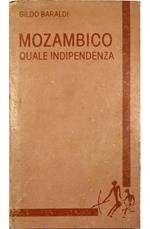 Mozambico Quale indipendenza
