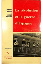 La révolution et la guerre d'Espagne