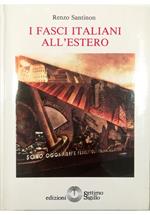 I Fasci italiani all'estero