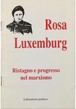 Ristagno e progresso nel marxismo