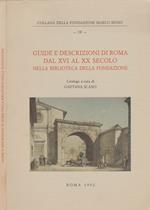 Guide e descrizioni di Roma dal XVI al XX secolo