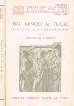 Dal Mincio al Tevere. Antologia delle opere virgiliane