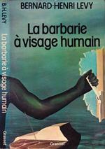 La barbarie à visage humain