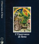 L' osservanza di Siena. La basilica e i suoi codici miniati