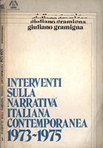 Interventi sulla narrativa italiana contemporanea 1973 - 1975