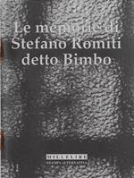 Le memorie di Stefano Romiti detto Bimbo