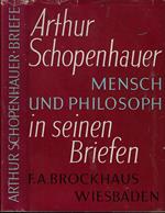 Arthur Schopenauer: Mensch und Philosoph in seinen briefen