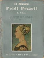 Il Museo Poldi Pezzoli in Milano