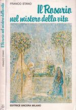 Il rosario nel mistero della vita