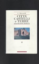 Città Castelli E Terre Della Regione Romana