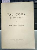 Tal Cour di un Frut