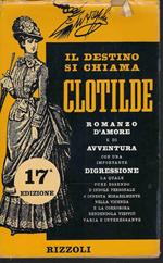 Il destino si chiama Clotilde