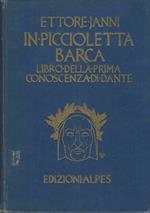 In piccioletta barca. libro della prima conoscenza di Dante