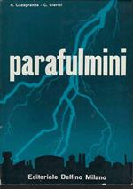 Parafulmini. La protezione degli edifici contro le scariche di origine atmosferica