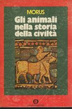 Gli Animali nella storia della civiltà