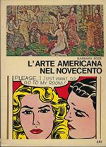 L' arte americana nel novecento. Profilo storico-critico