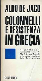 Colonnelli e resistenza in Grecia