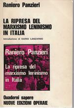 La ripresa del marxismo leninismo in italia