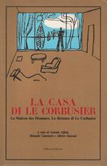 La Casa di Le Corbusier