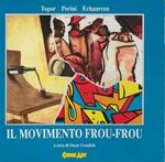 Il movimento frou-frou